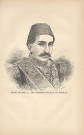 Abdul-Hamid II The Present Sultan Of Turkey